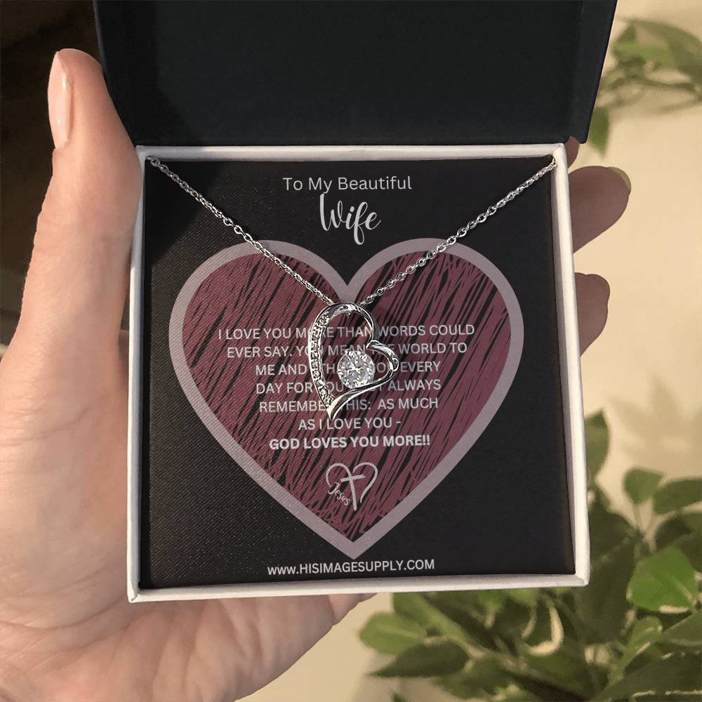 "GOD LOVES YOU MORE" Eternity Necklace - Wife