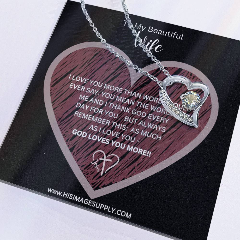 "GOD LOVES YOU MORE" Eternity Necklace - Wife