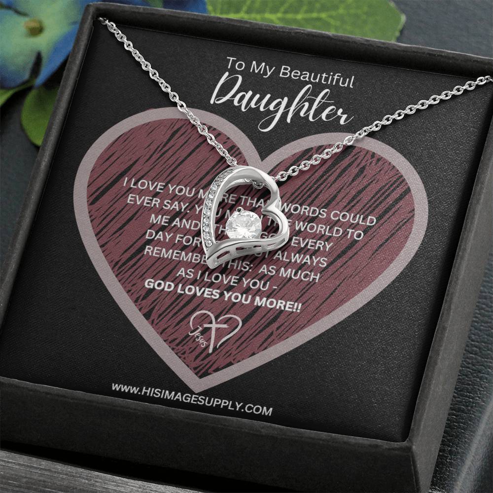 "GOD LOVES YOU MORE" Eternity Necklace - Daughter