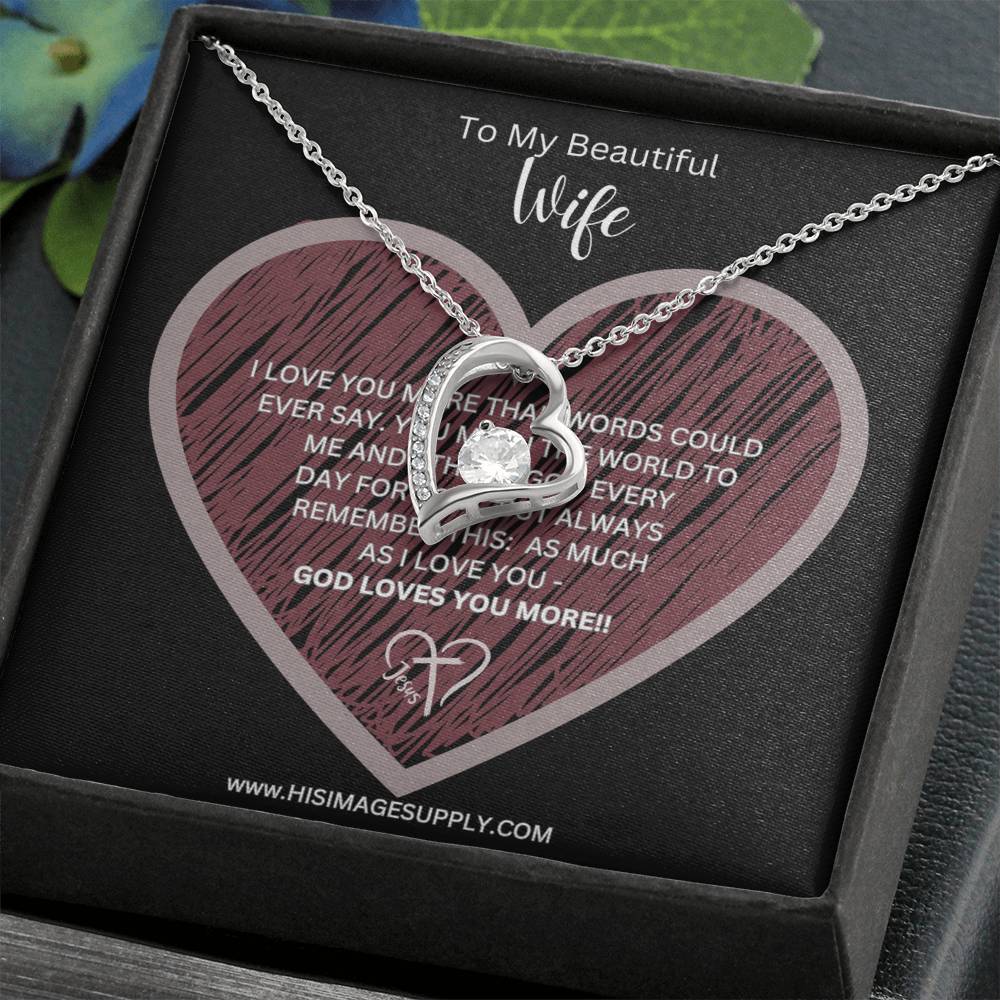 "GOD LOVES YOU MORE" Eternity Necklace - Wife