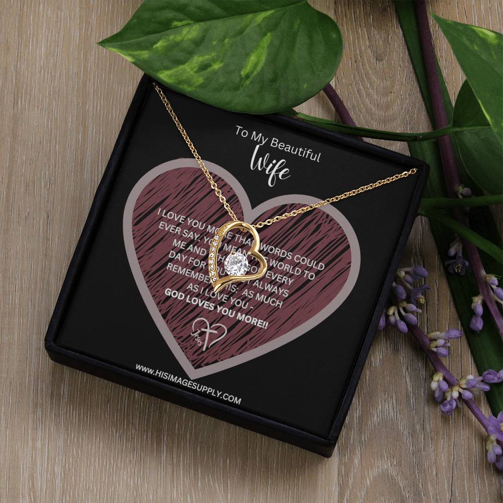 "GOD LOVES YOU MORE" Eternity Necklace - Wife