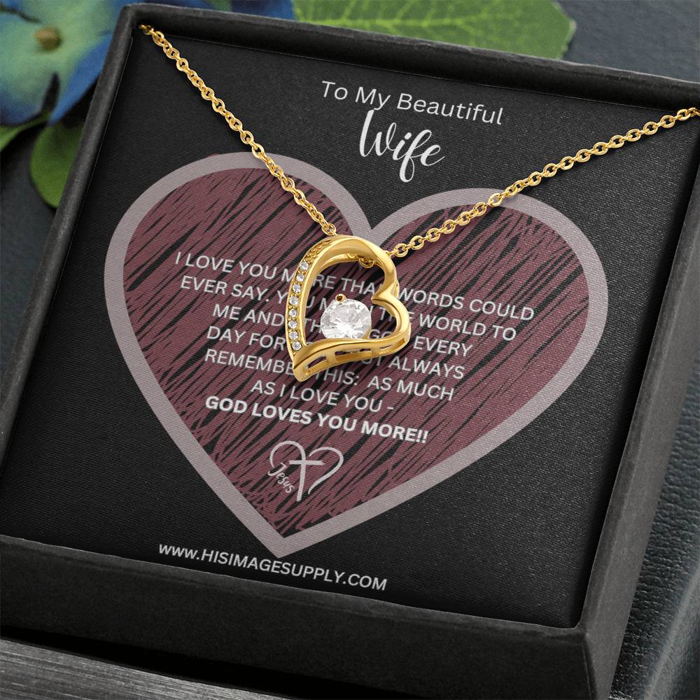 "GOD LOVES YOU MORE" Eternity Necklace - Wife