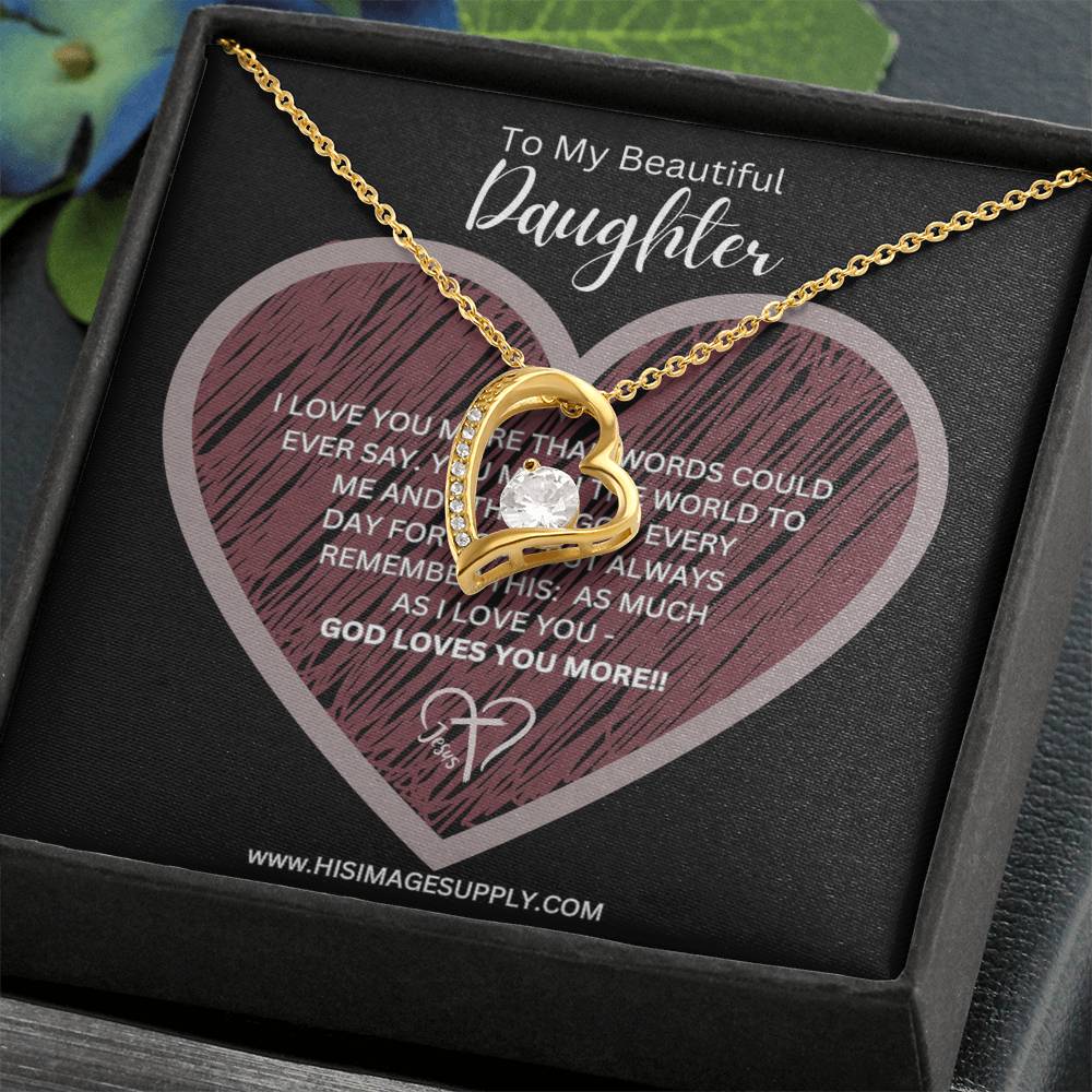 "GOD LOVES YOU MORE" Eternity Necklace - Daughter