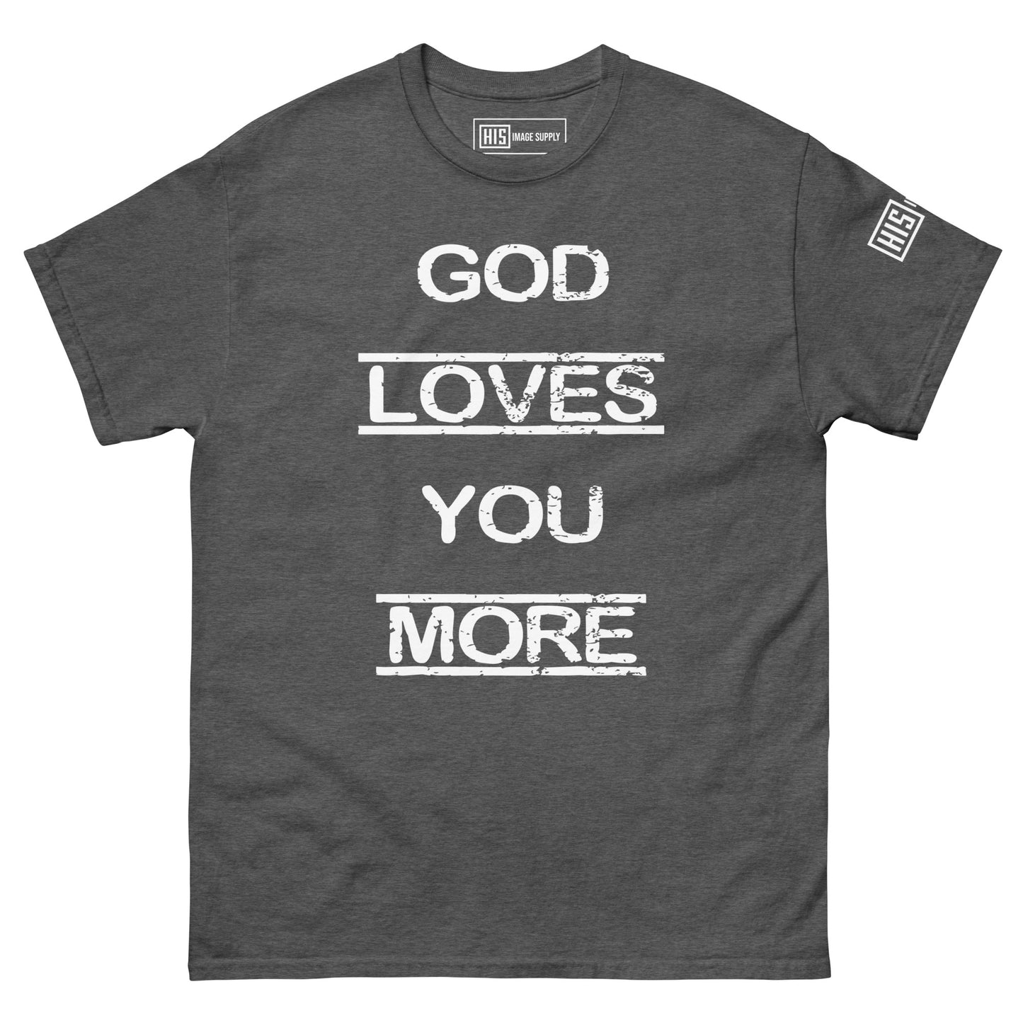 God Loves You More REV tee